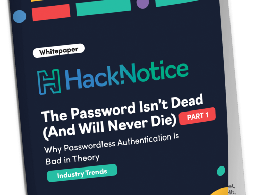 The Password Isn’t Dead (And Will Never Die) Series