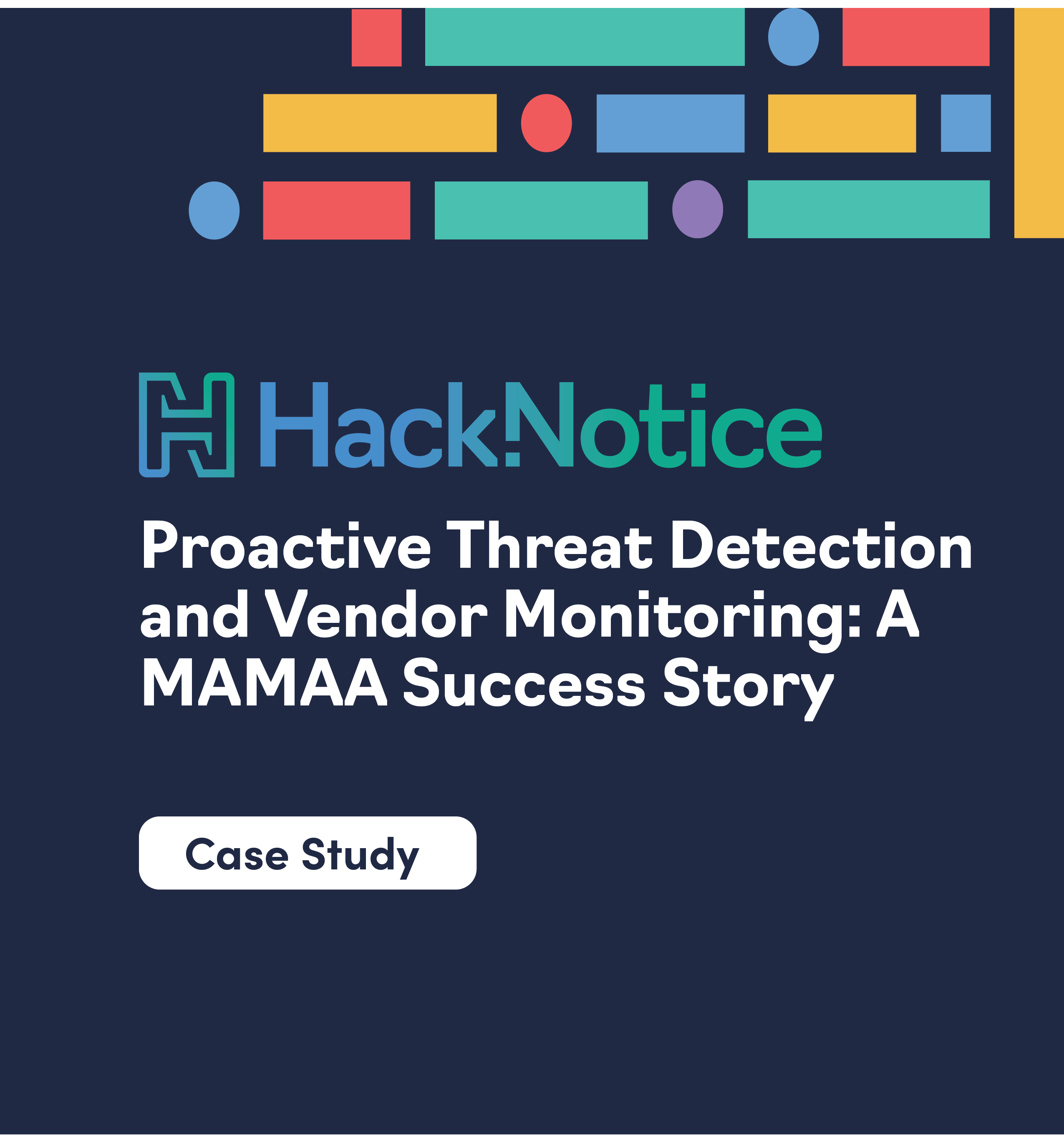Case Study – MAMAA Third Party MAMAA cybersecurity case study